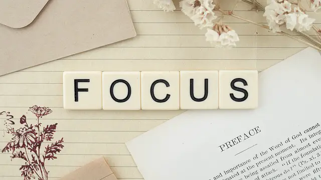 Easy Ways To Refocus A Wandering Mind And Sharpen A Focus