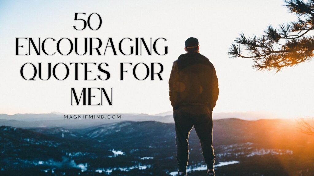 encouraging quotes for men