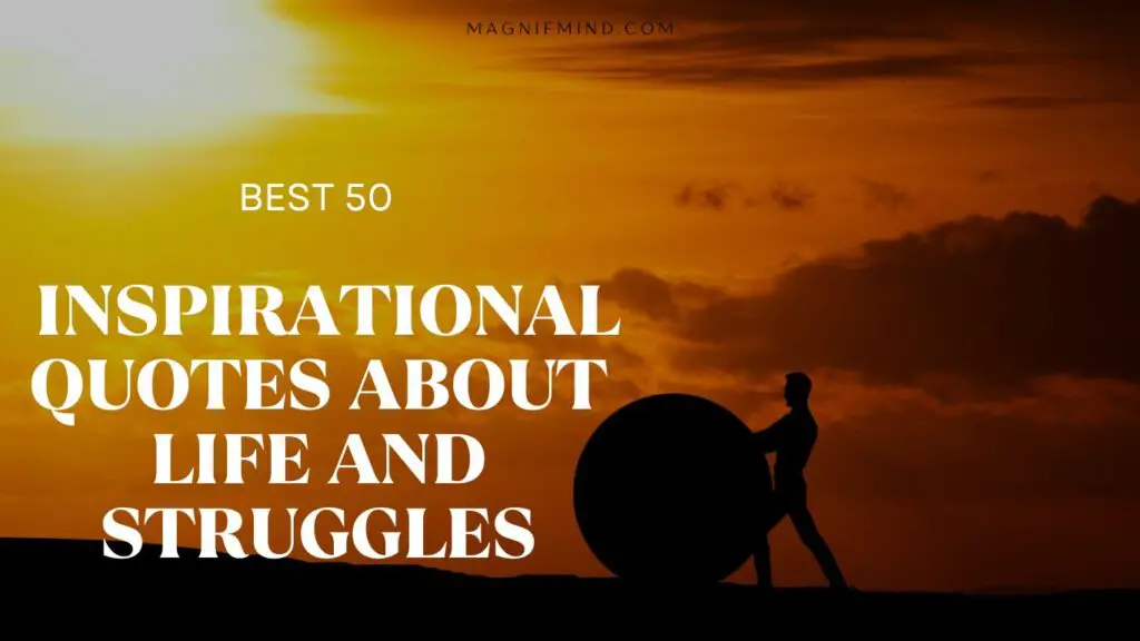 inspirational quotes about life and struggles