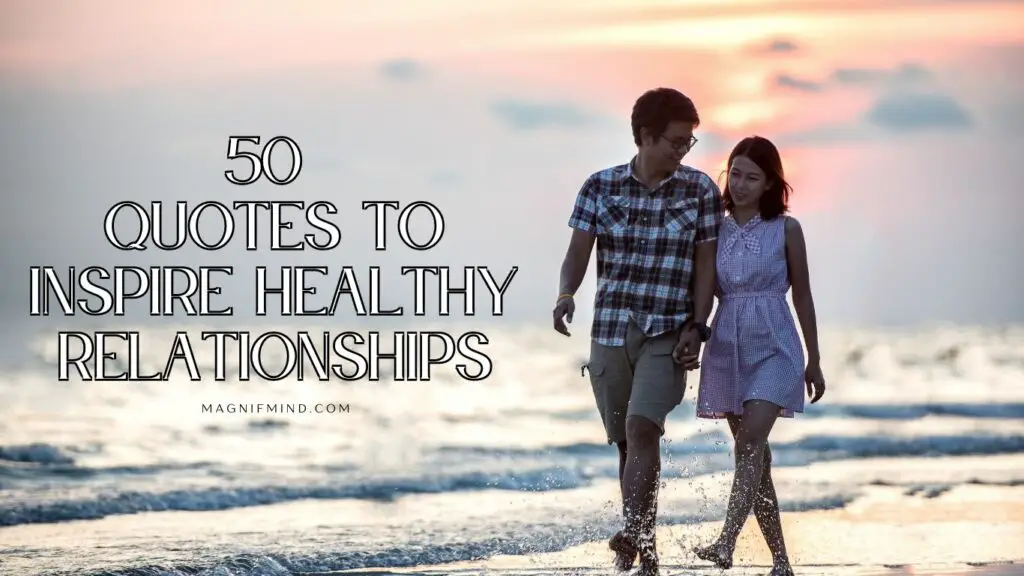 Quotes to Inspire Healthy Relationships