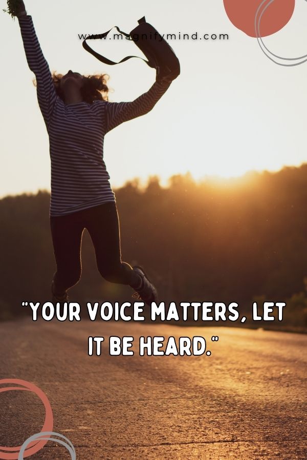 Your voice matters, let it be heard
