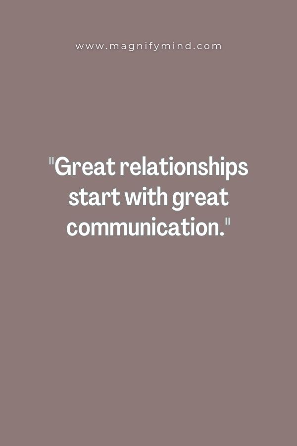 Great relationships start with great communication