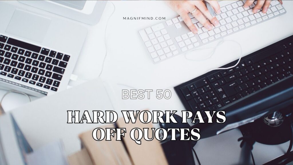 hard work pays off quotes