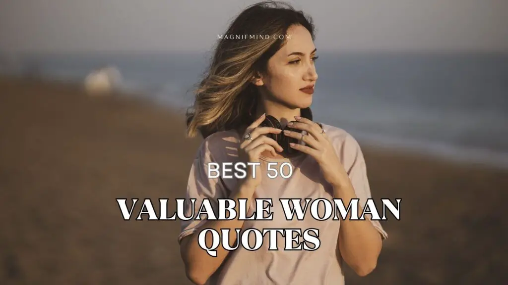 valuable woman quotes