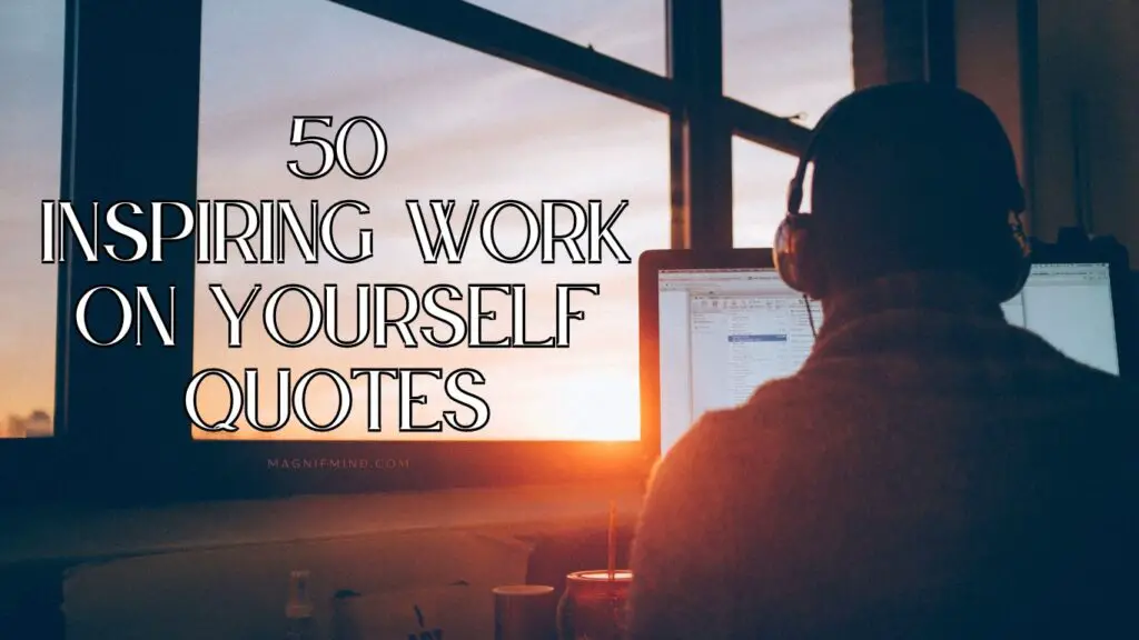 work on yourself quotes