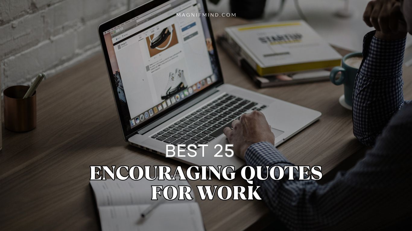 encouraging quotes for work