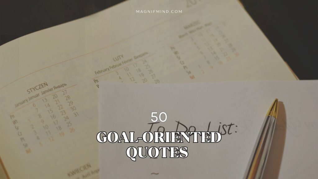 goal oriented quotes