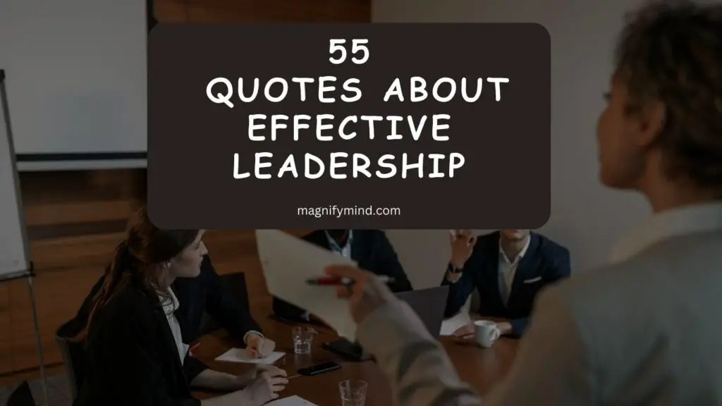quotes about effective leadership