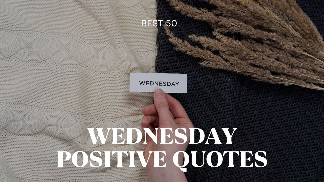 wednesday positive quotes