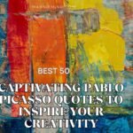 pablo picasso quotes
