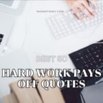 hard work pays off quotes