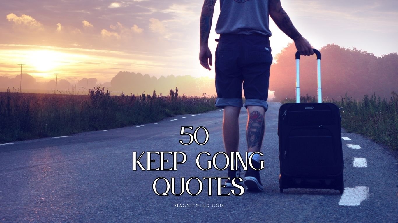 keep going quotes