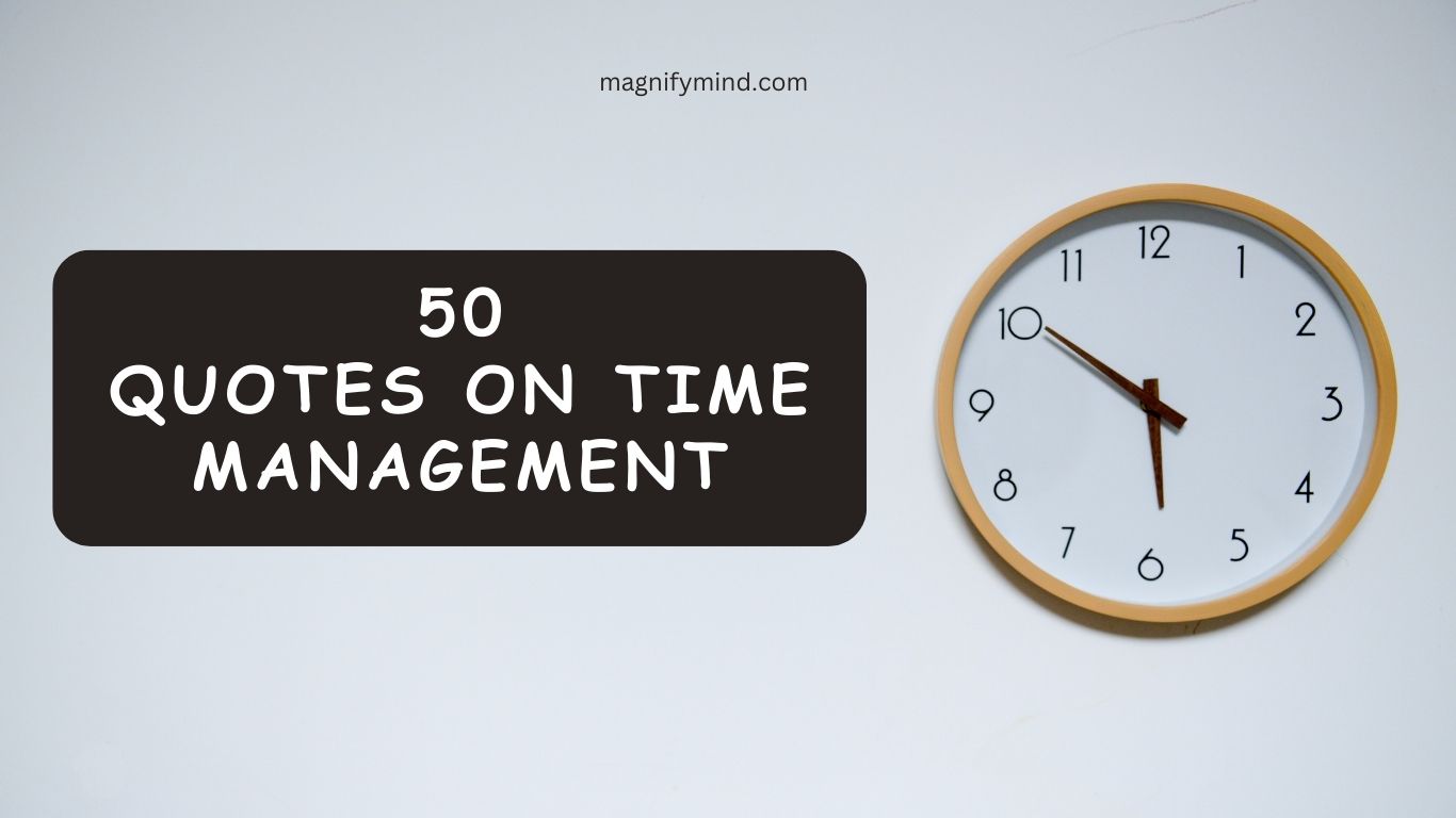 Mastering Time 50 Quotes On Time Management Mastering Time 50 Quotes On Time Management