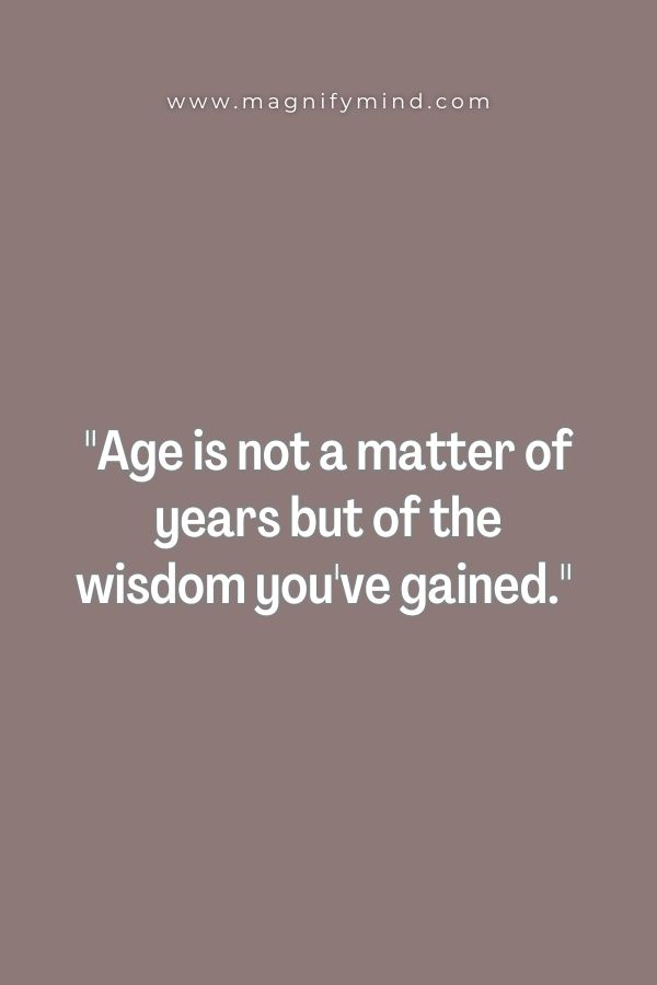 Embracing the Golden Years: 50 Inspirational Quotes for Old Age