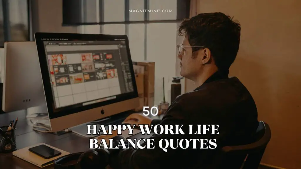 happy work life balance quotes